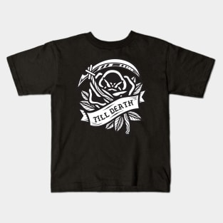 till death Kids T-Shirt